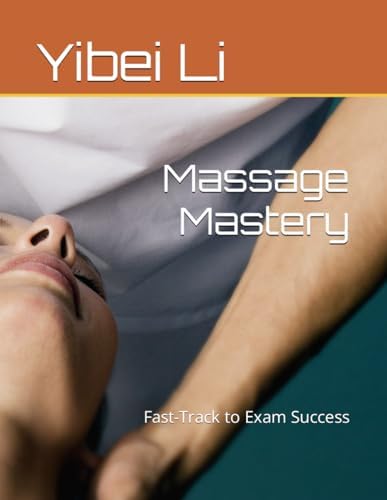 Massage Mastery: Fast-Track to Exam Success by Unknown